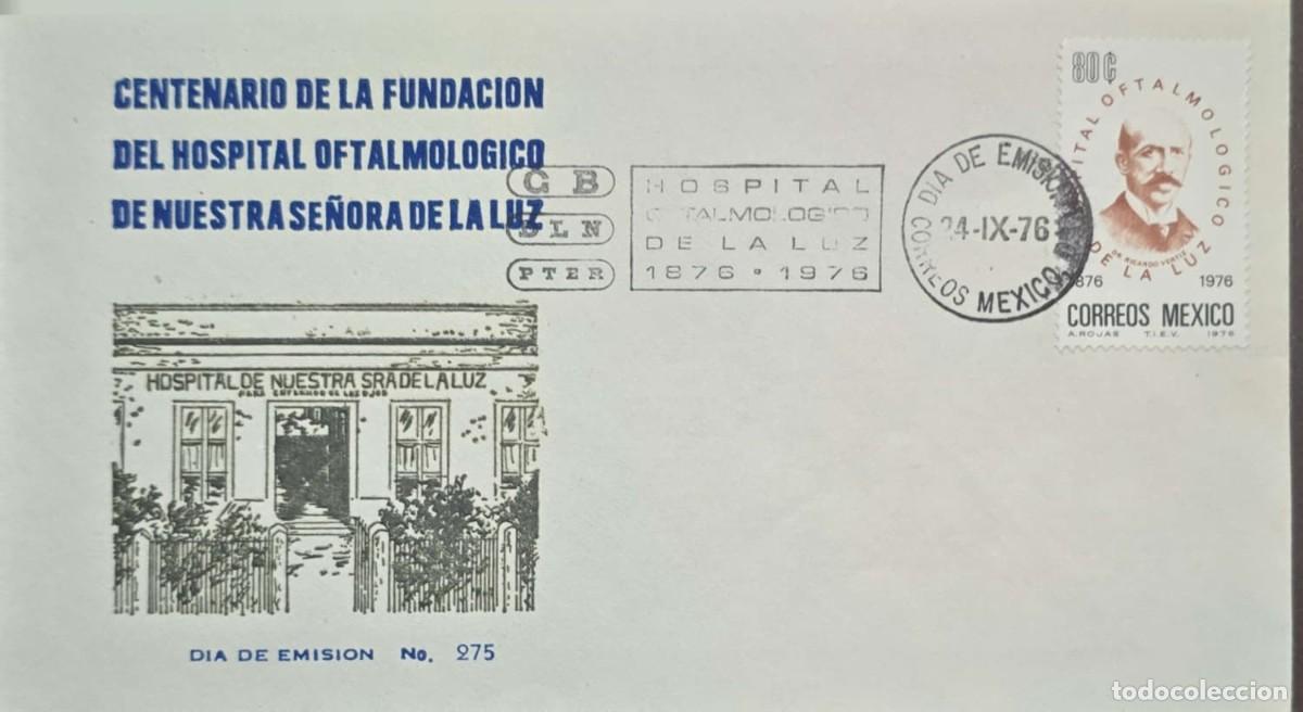 Sellos: O) 1976 MEXICO, MEDICINE - Dr. RICARDOVERTIZ, OUR LADY OF LIGHT OPHTHALMOLOGICAL HOSPITAL, HOSPITAL