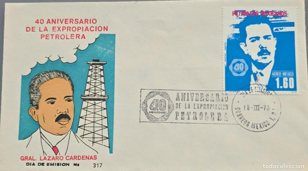 Sellos: O) 1978 MEXICO, OIL EXPROPRIATION, GENERAL LAZARO CARDENAS, FDC XF