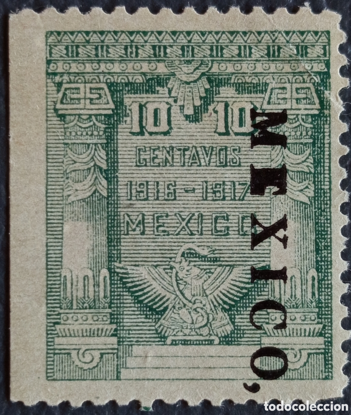 Sellos: M&eacute;xico 1917 Scott 614 Constituci&oacute;n 10c Verde Sobrecarga MEXICO MH