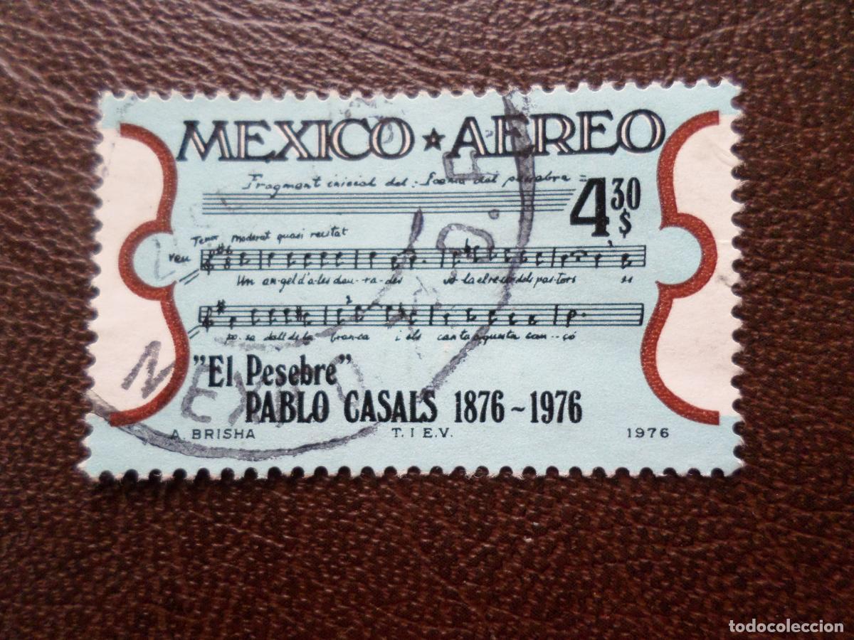 Sellos: -mexico, 1976, centenario nacimiento de pablo casals, violonchelista espa&ntilde;ol, Yvert 419 aereo
