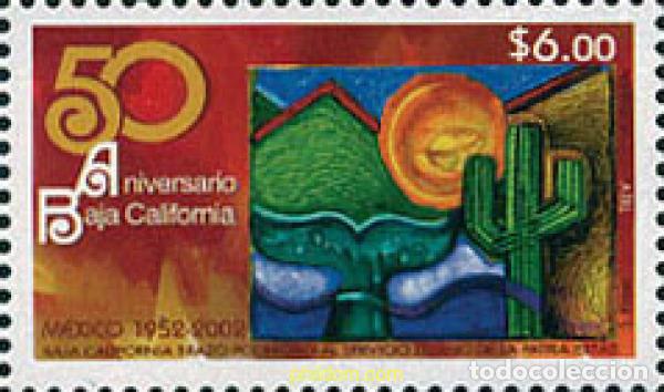 Sellos: 122389 MNH MEXICO 2002 50 ANIVERSARIO DE BAJA CALIFORNIA