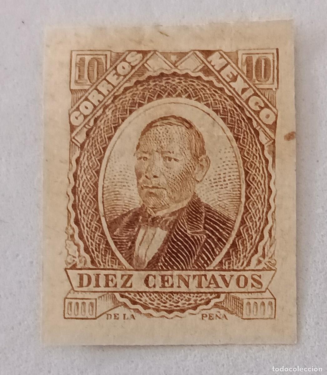 Sellos: Sellos M&eacute;xico 1879, Benito Ju&aacute;rez, 10 C. sin dentar.