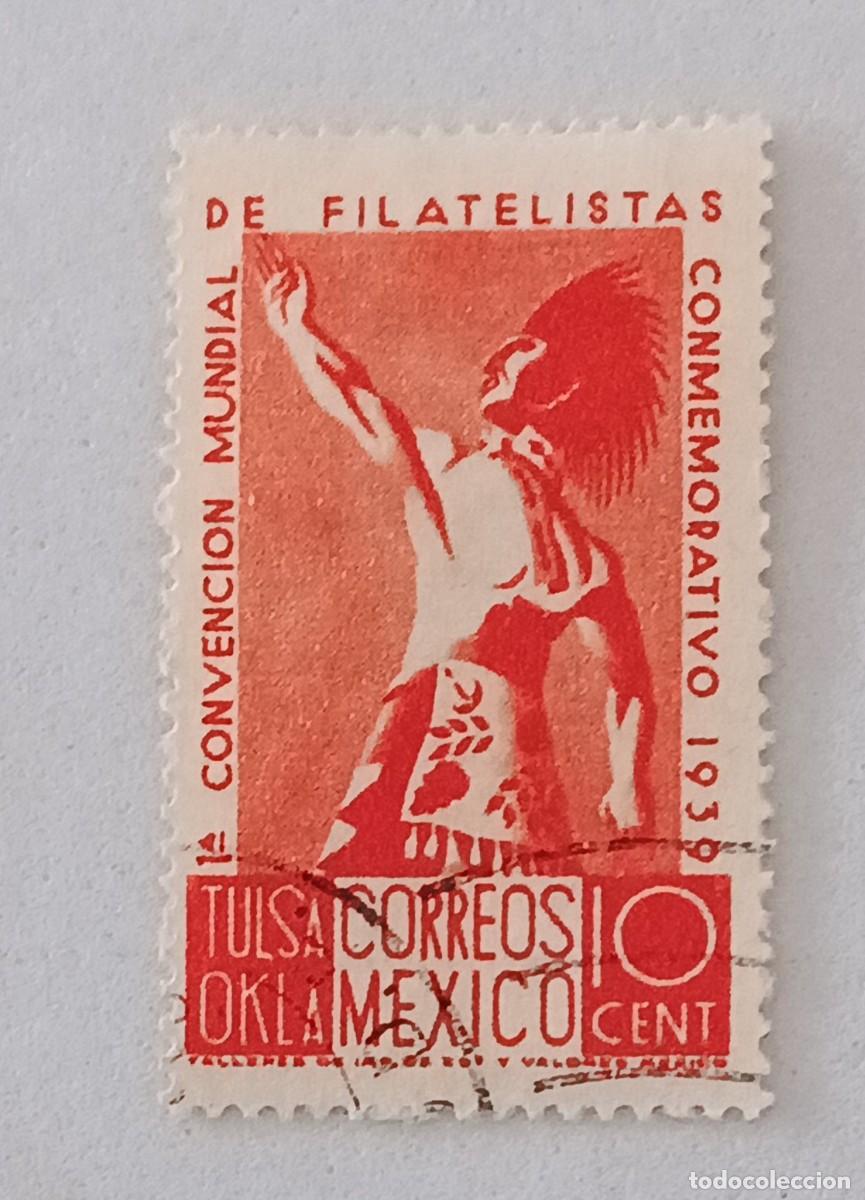 Sellos: Sellos M&eacute;xico 1939 Convenci&oacute;n mundial de filat&eacute;licos. Tulsa, Estados Unidos.