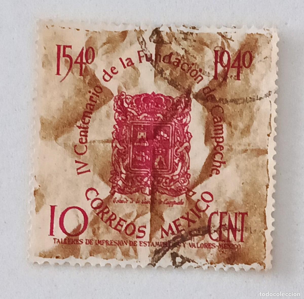 Sellos: Sellos M&eacute;xico 1940 IV Centenario de la ciudad de Campeche.