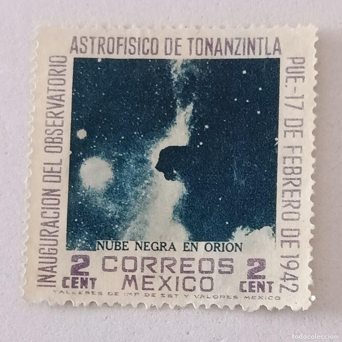 Sellos: Sellos M&eacute;xico 1942 Inauguraci&oacute;n del observatorio astrof&iacute;sico de Tonanzintla, Puebla.