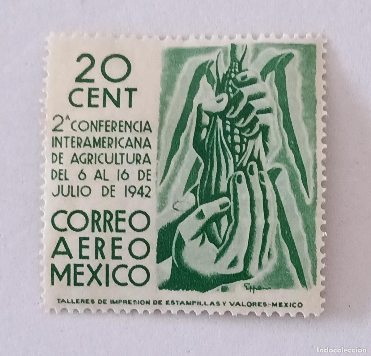 Sellos: Sellos M&eacute;xico 1942 2&ordf; Conferencia agr&iacute;cola interamericana. A&eacute;reos.