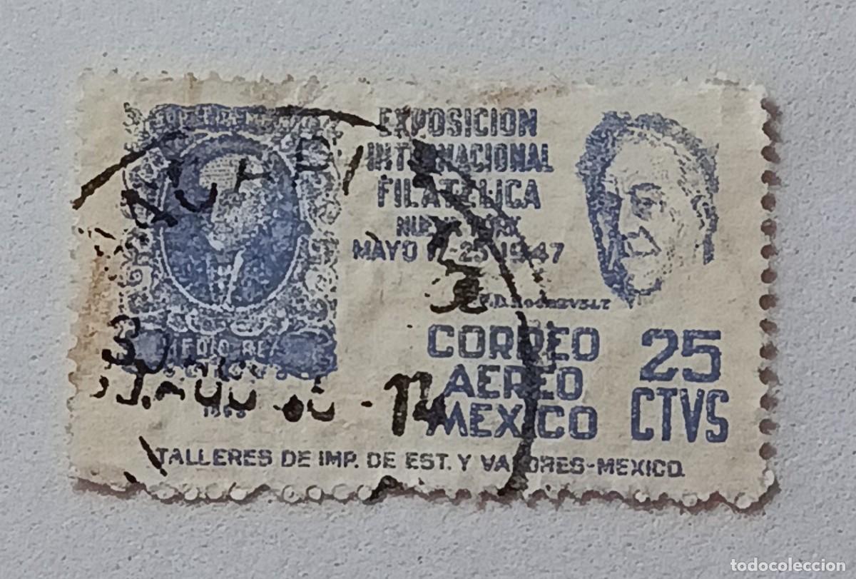 Sellos: Sellos M&eacute;xico 1947 Exposici&oacute;n Filat&eacute;lica Internacional. Nueva York. I Centenario de la emisi&oacute;n de se