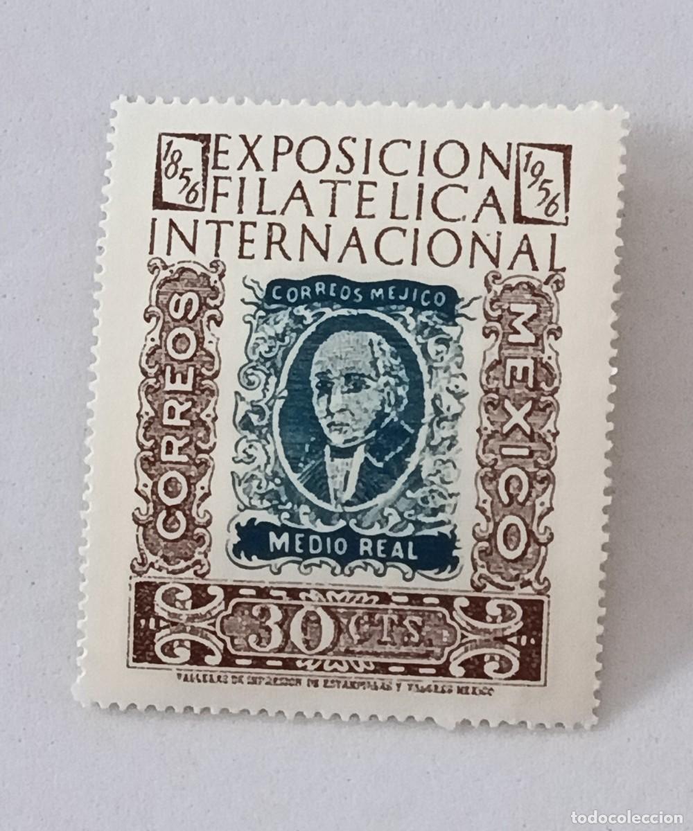 Sellos: Sellos M&eacute;xico 1956 Exposici&oacute;n Filat&eacute;lica Internacional del centenario del sello. M&eacute;xico DF
