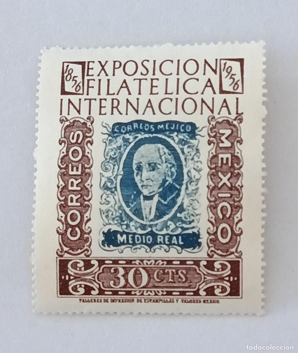 Sellos: Sellos M&eacute;xico 1956 Exposici&oacute;n Filat&eacute;lica Internacional del centenario del sello. M&eacute;xico DF