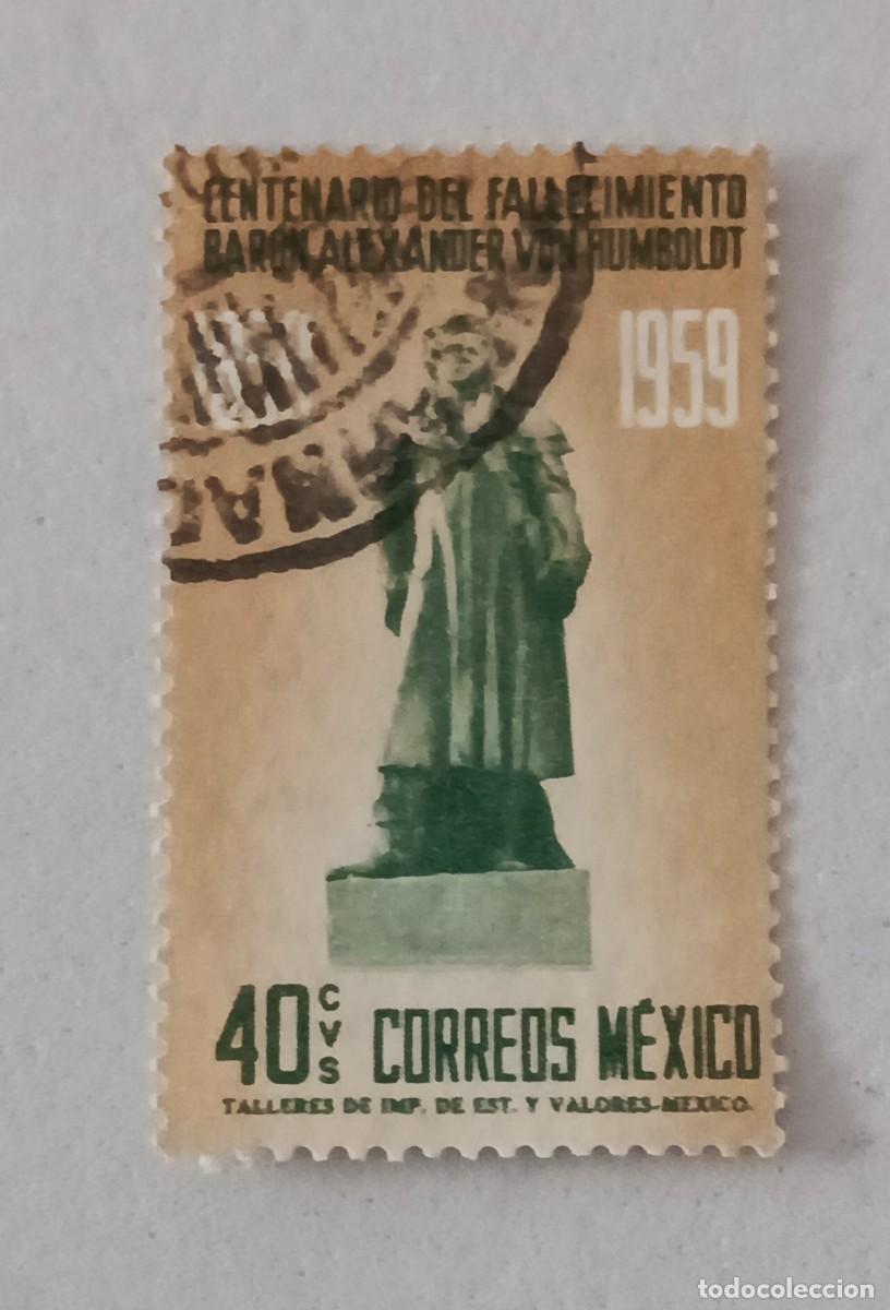 Sellos: Sellos M&eacute;xico 1960 I Centenario de la muerte del naturalista y explorador alem&aacute;n Alexander von Humbo