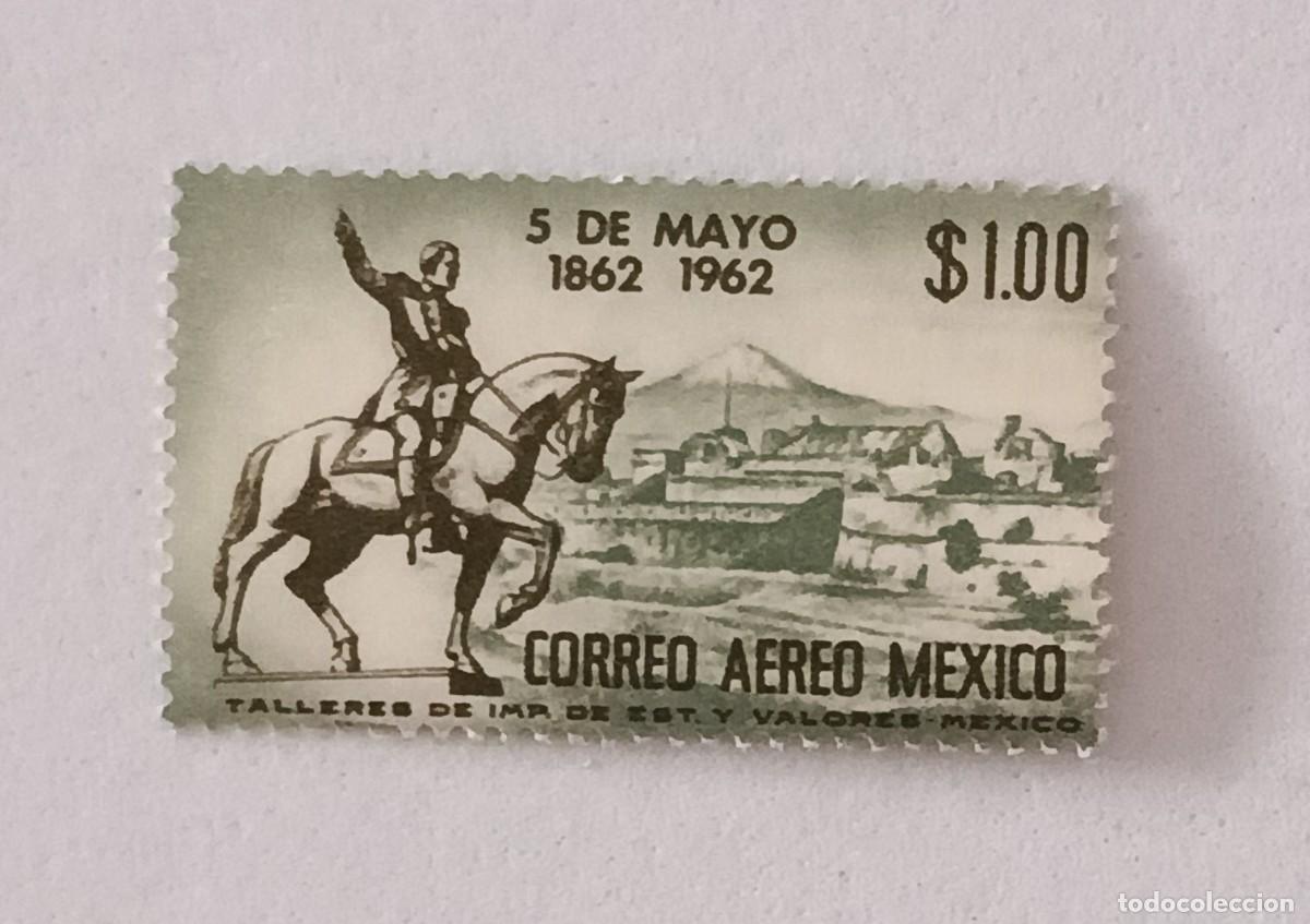Sellos: Sellos M&eacute;xico 1962 I Centenario de la batalla de Puebla. A&eacute;reo.