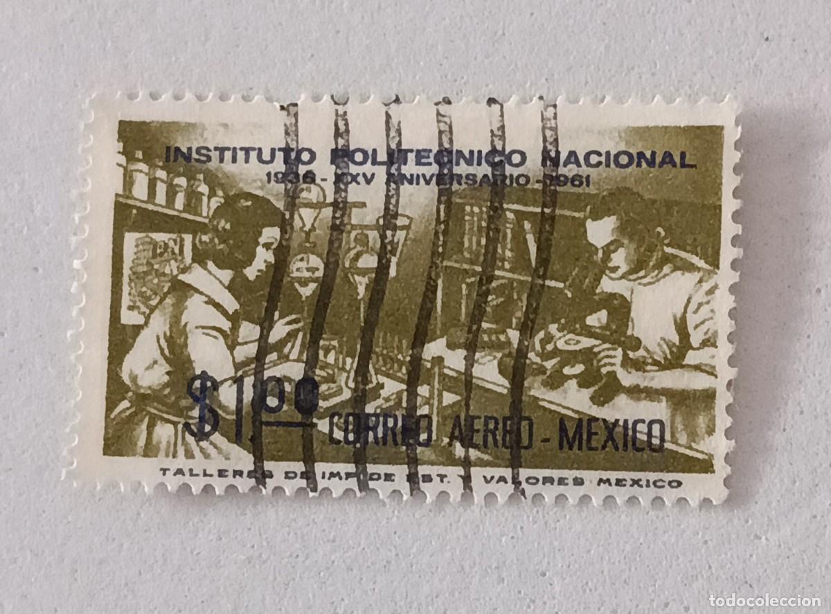 Sellos: Sellos M&eacute;xico 1962 25&ordm; Aniversario del instituto polit&eacute;cnico nacional. A&eacute;reo.