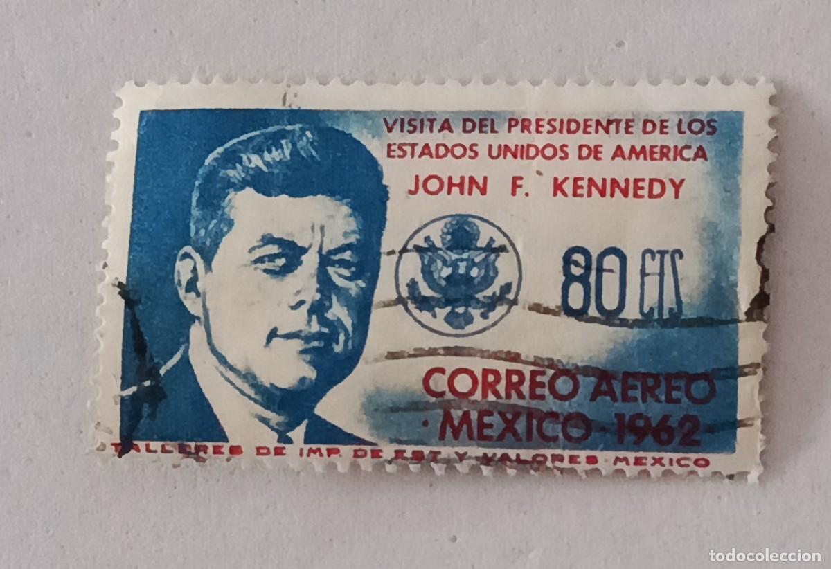 Sellos: Sellos M&eacute;xico 1962 Visita del presidente de Estados Unidos. A&eacute;reo.