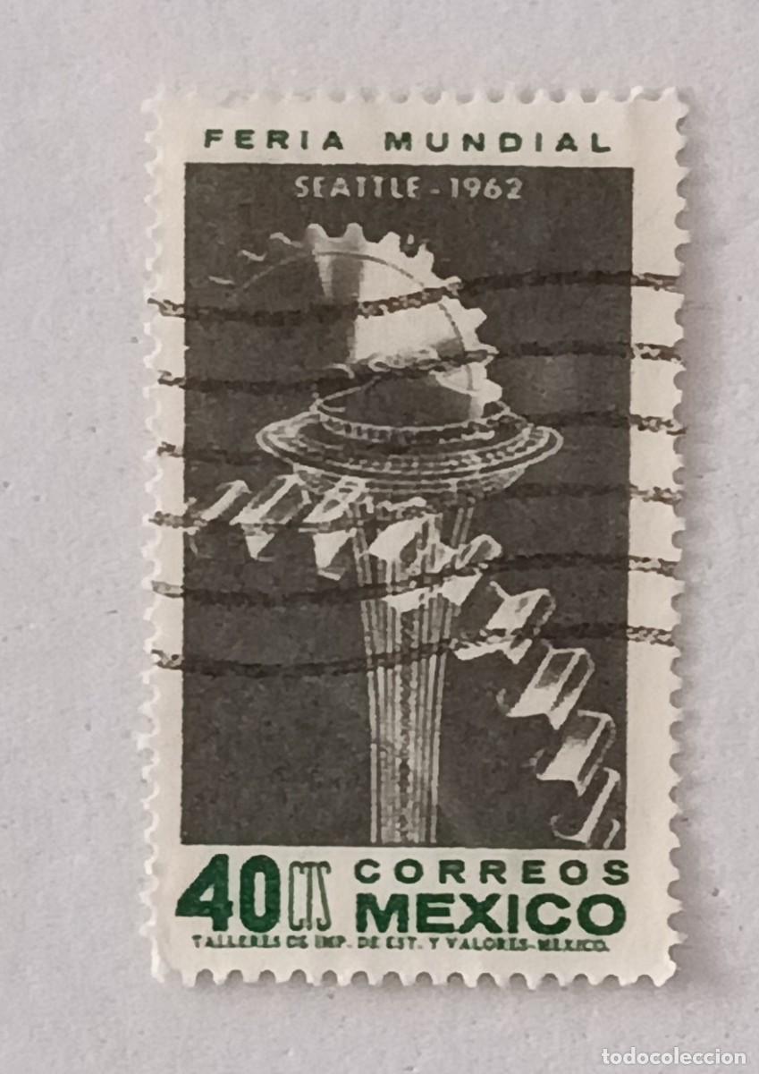Sellos: Sellos M&eacute;xico 1962 Exposici&oacute;n mundial &rdquo;Siglo XX&rdquo;. Seattle.