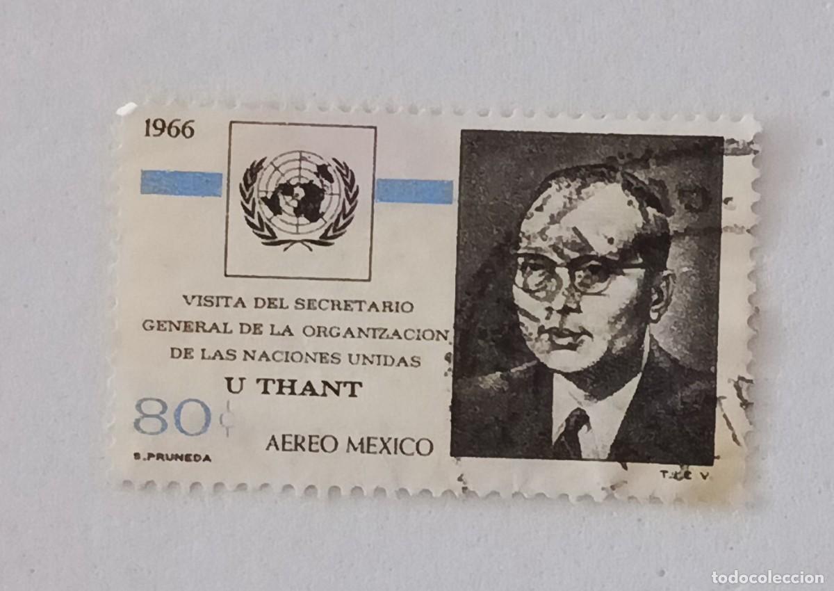Sellos: Sellos M&eacute;xico 1966 Visita del secretario general de la ONU U Thant a M&eacute;xico. A&eacute;reo.