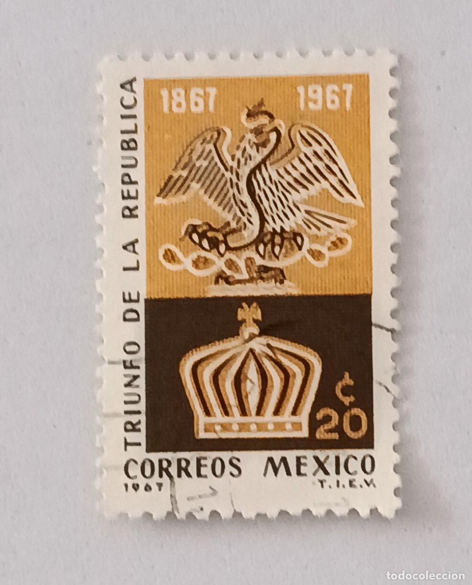 Sellos: Sellos M&eacute;xico 1967 I Centenario del triunfo revolucionario sobre el imperio de Maximiliano.