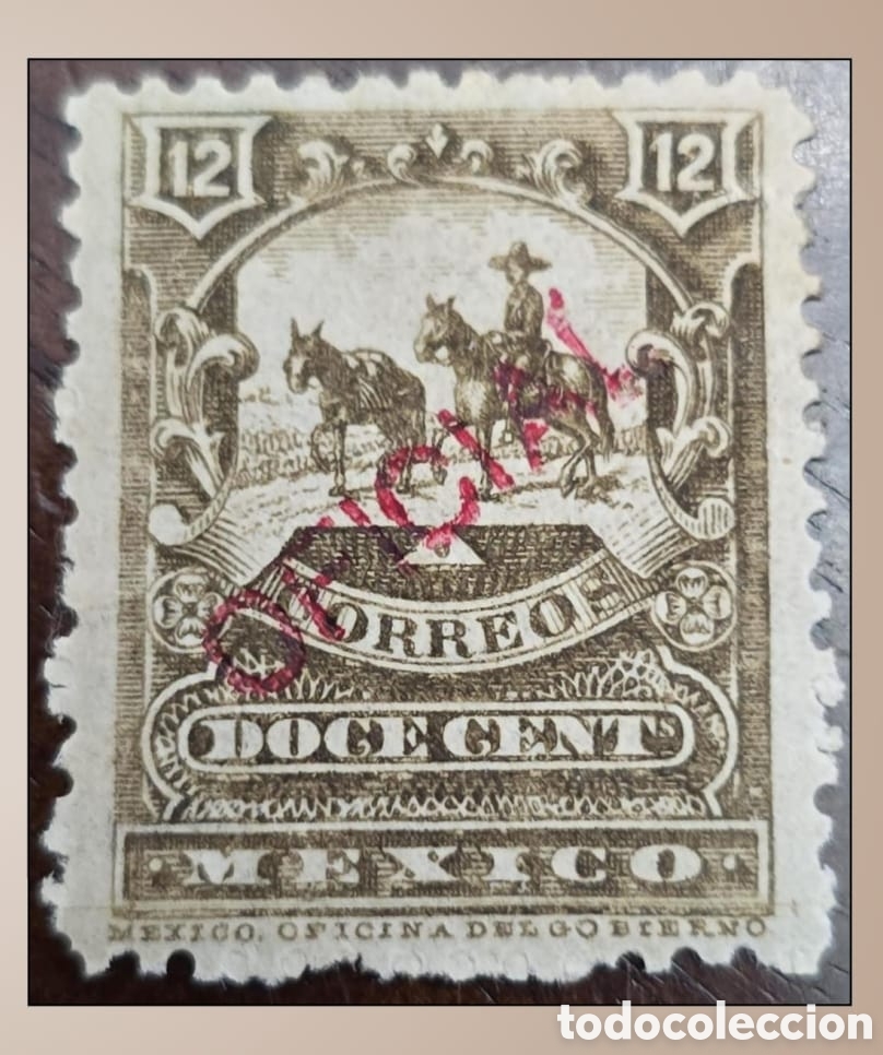 Sellos: SM4)1895. Mexico.12 centavos Mulita stamp with OFICIAL overprint. MINT. Scott: O16 Estimado: 150 u