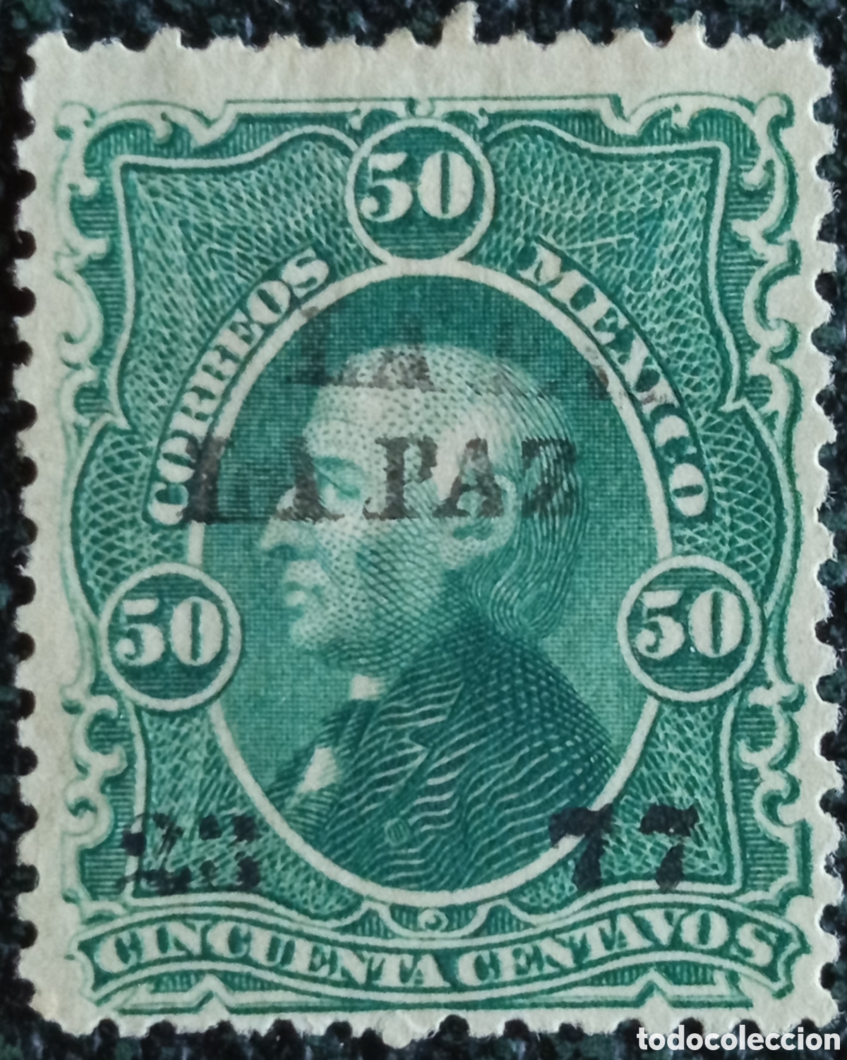 Sellos: Sello Mexico Ju&aacute;rez 50c Verde 1879 Sobrecarga La Paz Scott#129
