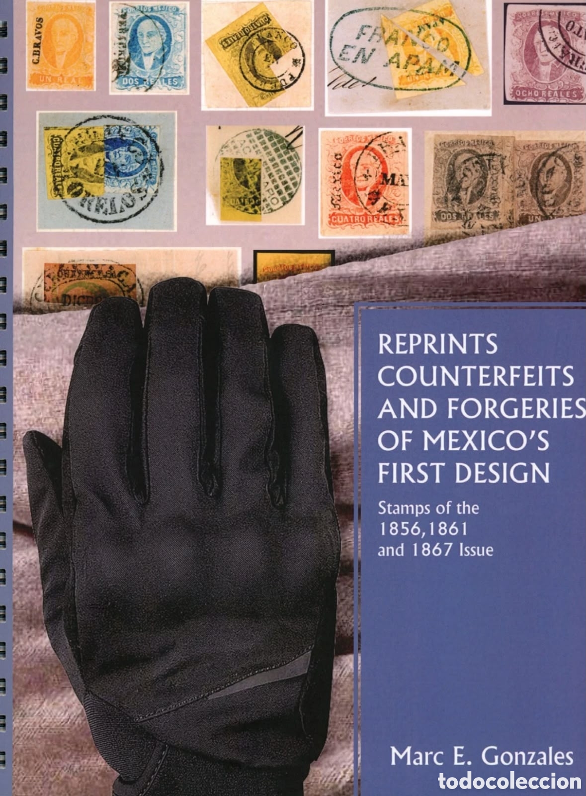 Sellos: CA)REPORTS CONTRAFERENCES AND FORGETIES OF THE FIRST DESIGN OF MEXICO. Theme timbres from 1856, 1861