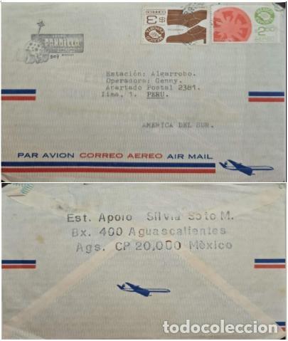 Sellos: MI) CIRCA 1975, MEXICO, AIRMAIL COVER SENT FROM AGUASCALIENTES TO LIMA, PERU, FRANKED WITH TWO &rdquo;MEXI