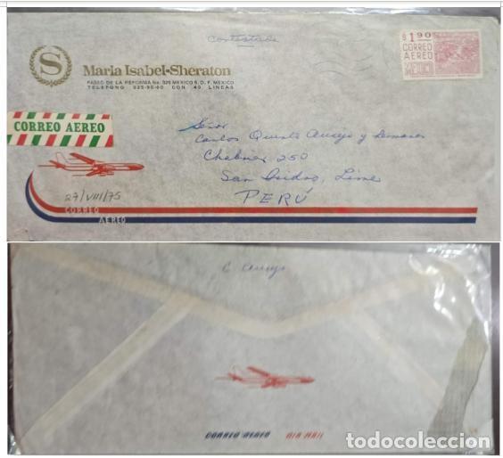 Sellos: MI) 1975 MEXICO, COMMERCIAL COVER SENT VIA AIRMAIL FROM MEXICO CITY TO LIMA, PERU; ISSUED BY A HOTEL