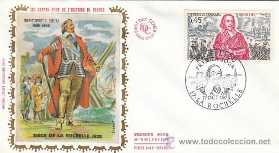 Sellos: Francia, Cardenal Richelieu, sitio de La Rochelle, primer dia de 17-10-1970, seda - Foto 1 - 26528697