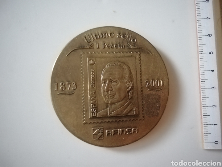 Sellos: MEDALLON PRIMER Y &Uacute;LTIMO SELLO 1 PESETA 1873 2001 AFINSA