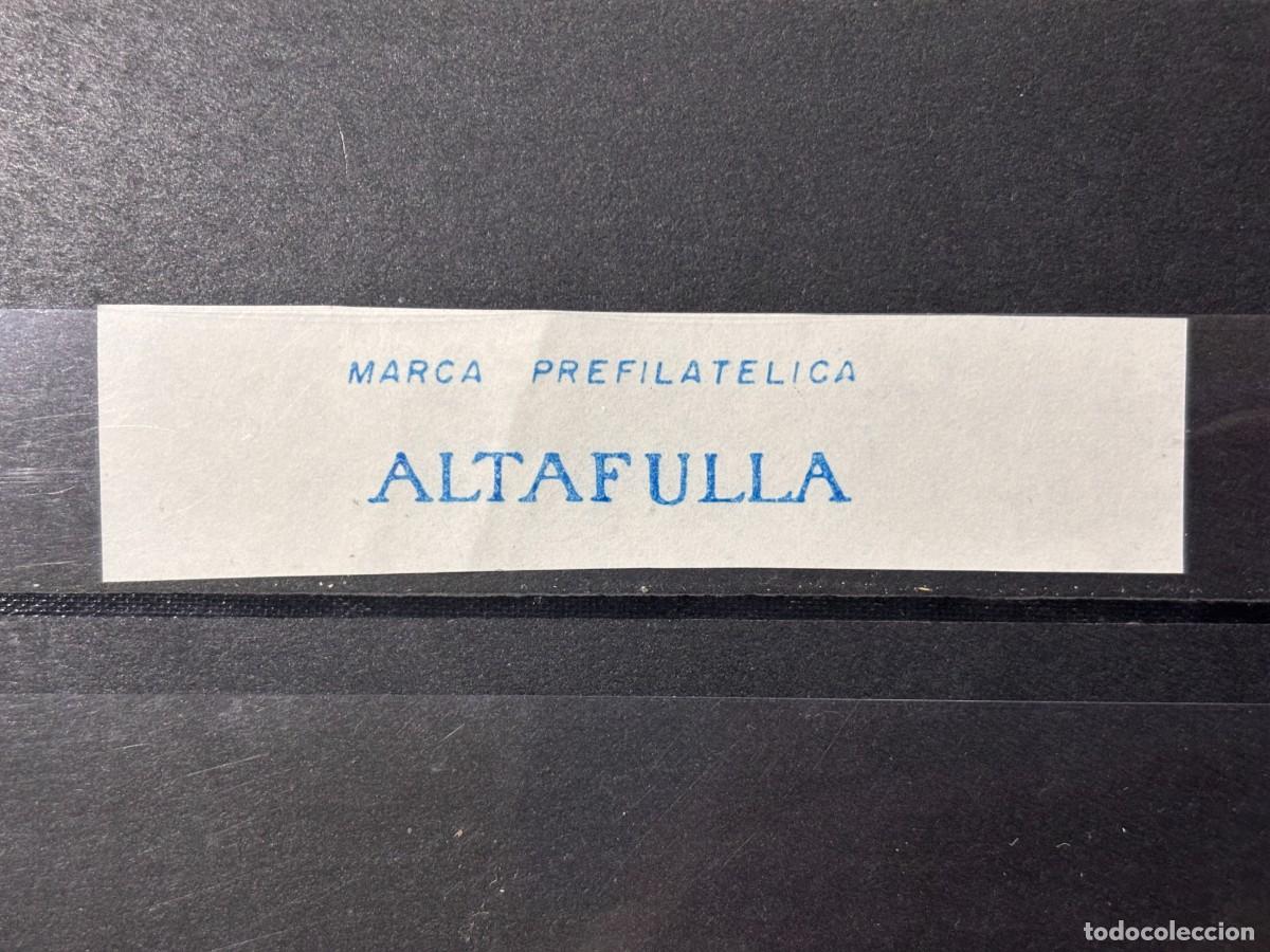 Sellos: SELLO DE ALTAFULLA. MARCA FILATELICA - Foto 1