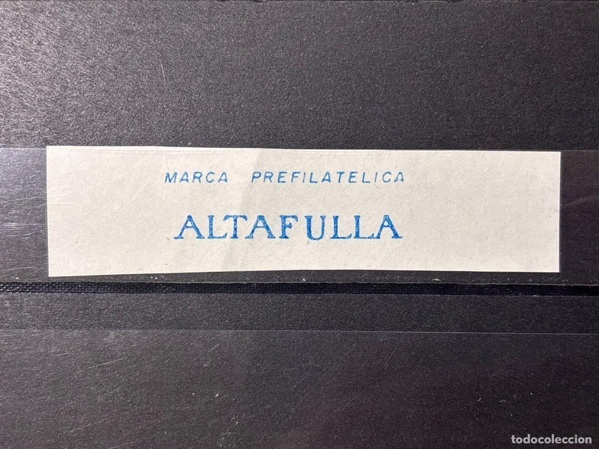 Sellos: SELLO DE ALTAFULLA. MARCA FILATELICA - Foto 1