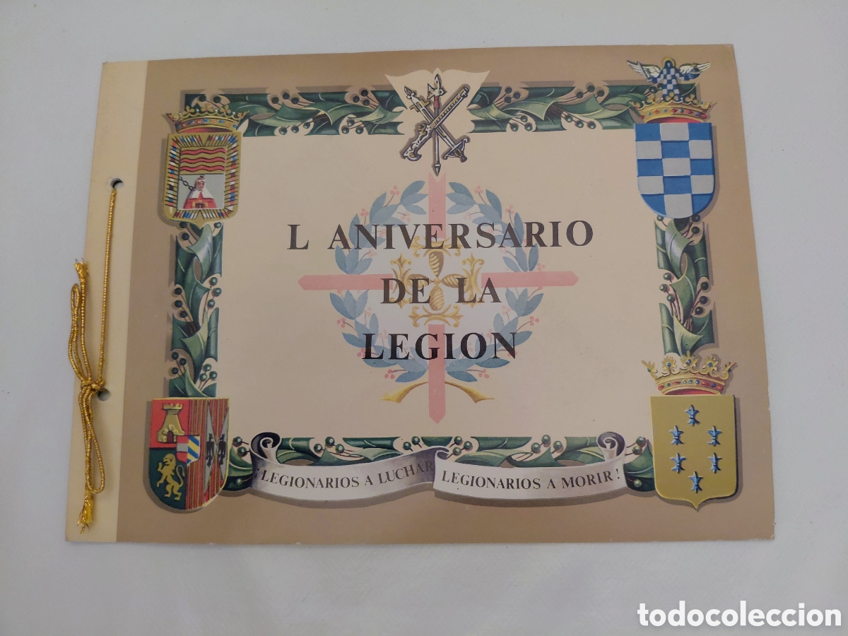 Sellos: L Aniversario de La Legi&oacute;n. Encuadernaci&oacute;n tipo carpeta con cord&oacute;n original. Ilustraciones her&aacute;ldica