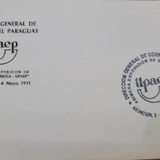 Sellos: D)1991, PARAGUAY, COVER FIRST DAY OF ISSUE, FIRST EXHIBITION OF AMERICA-UPAEP STAMPS, GENERAL DIRECT
