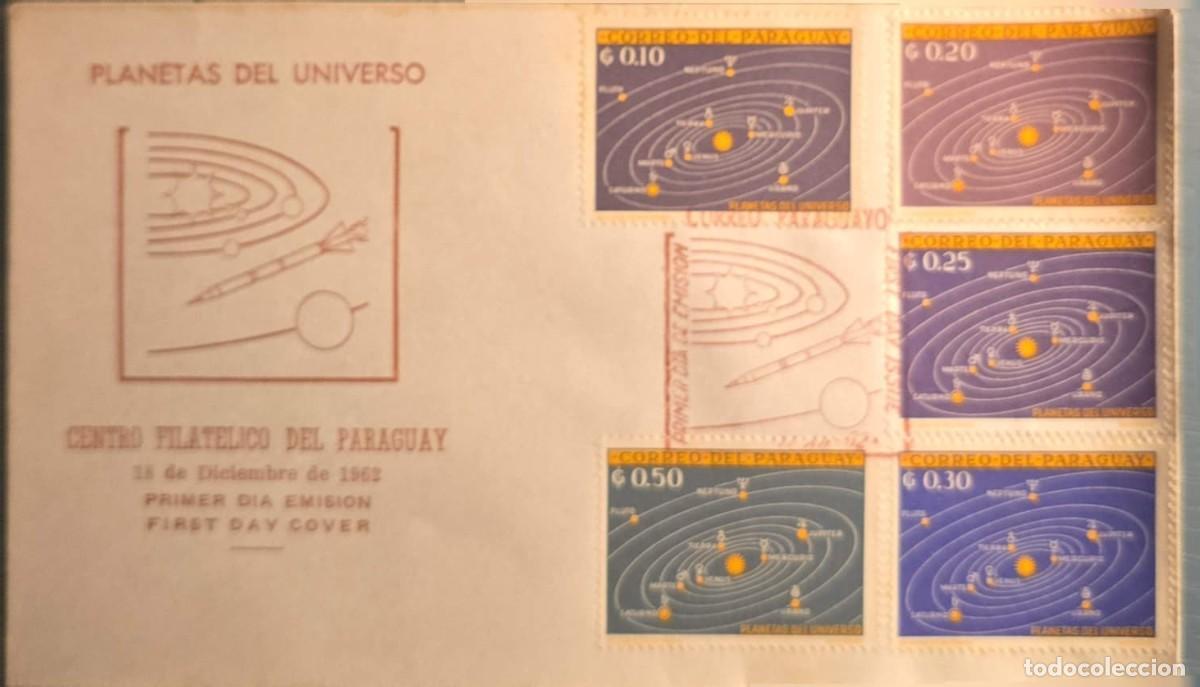 Sellos: TS) 1962, PARAGUAY, FIRST DAY COVER FEATURING THE &rdquo;PLANETS OF THE UNIVERSE&rdquo; STAMP THEME, DEDICATED T