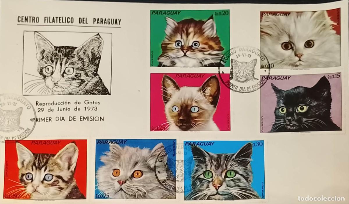 Sellos: TS) 1973, PARAGUAY, FIRST DAY COVER, COMPLETE SET OF SEVEN STAMPS: GREEN WITH A LONG-HAIRED TABBY CA