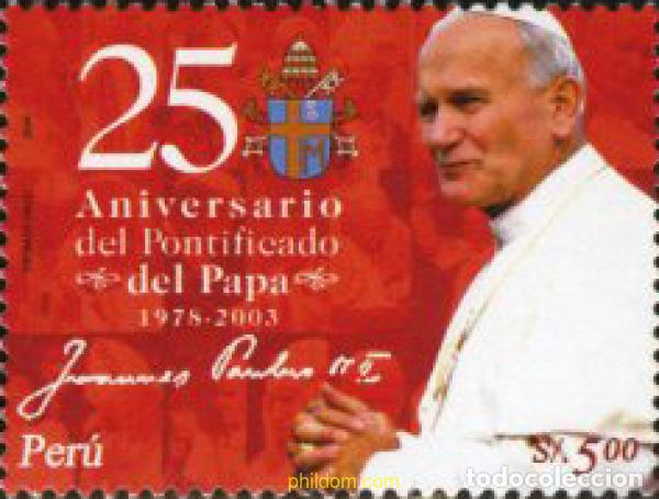 Francobolli: 156701 MNH PERU 2004 25 ANIVERSARIO DEL PONTIFICADO DEL PAPA JUAN PABLO II