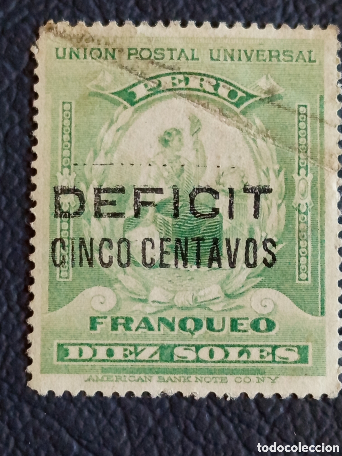 Sellos: Per&uacute; 1909 D&eacute;ficit 5 Centavos Sobre 10 Soles Verde UPU Usado Scott J28