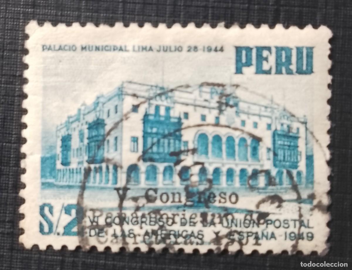 Sellos: V/F 2 - VI CONGRESO DE LA UNI&Oacute;N POSTAL DE LAS AM&Eacute;RICAS Y ESPA&Ntilde;A, 1949 - PALACIO MUNICIPAL LIMA