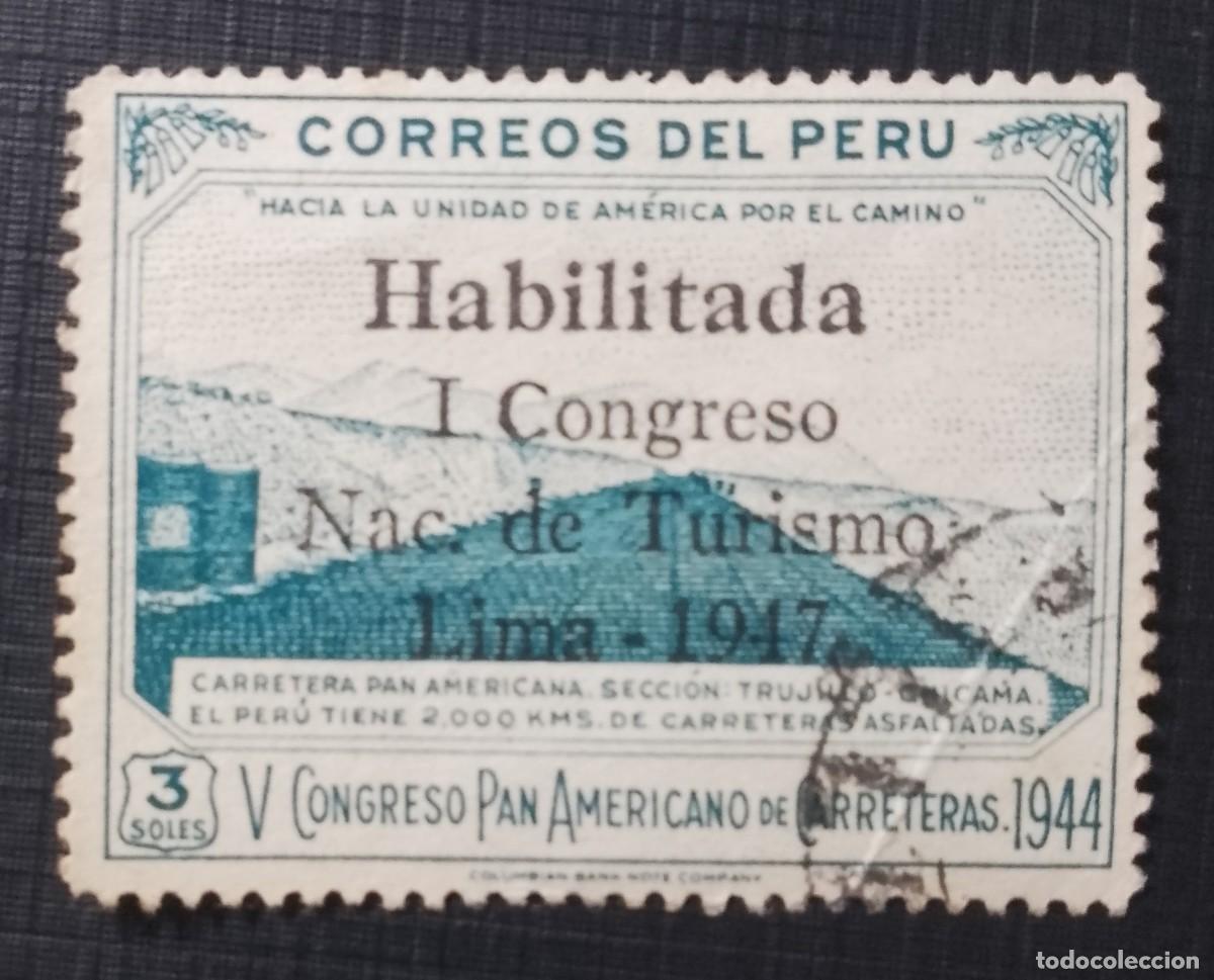 Sellos: V/F 3 SOLES, A&Ntilde;O 1944 - V CONGRESO PAN AMERICANO DE CARRETERAS - HABILITADA I CONGRESO NACIONAL