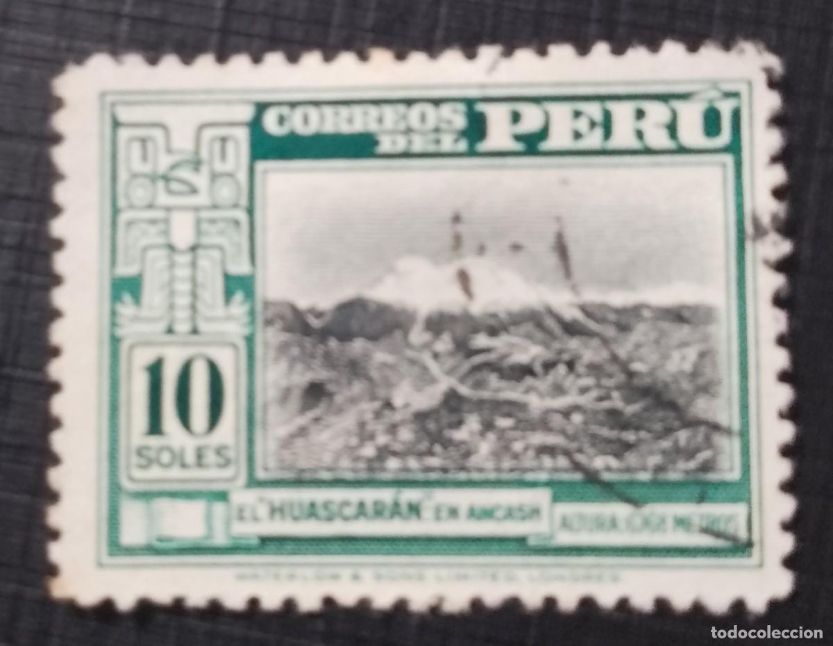 Sellos: V/F 10 SOLES - A&Ntilde;O 1974 - EL HUASCARAN EN ANCASH.