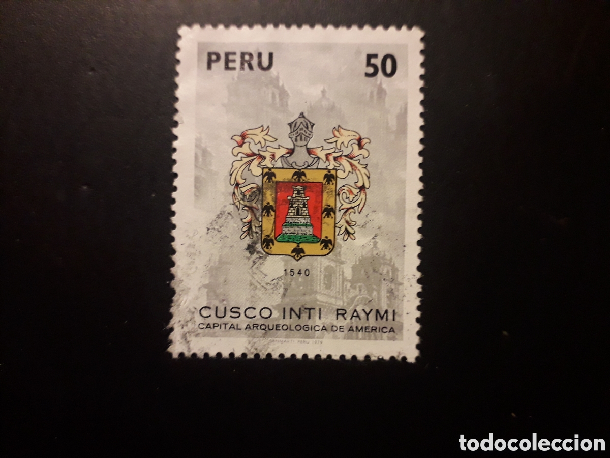 Sellos: PER&Uacute; YVERT 663 SERIE COMPLETA USADA 1979 ESCUDO CUSCO CIUDAD ARQUEOL&Oacute;GICA DE AM&Eacute;RICA PEDIDO M&Iacute;NIM 3&euro;