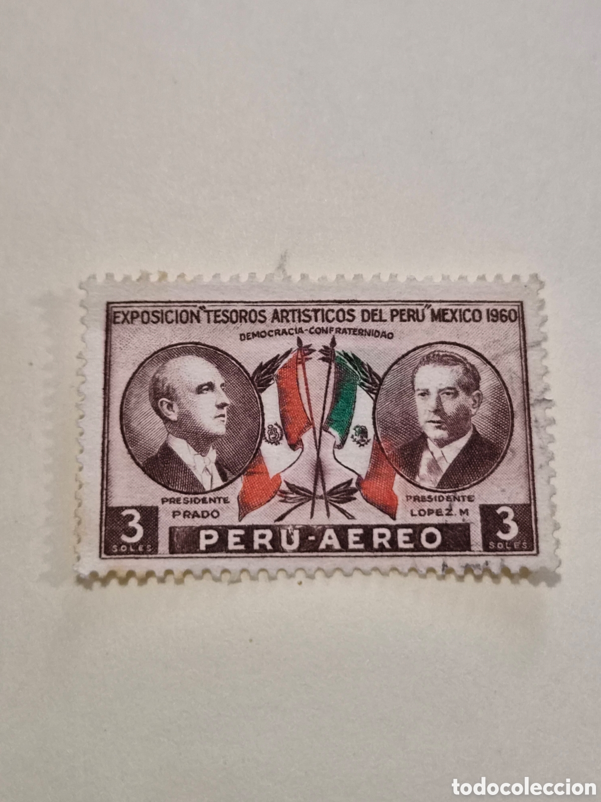 Sellos: Sello Correo A&eacute;reo Per&uacute; 1960 - Presidentes Prado y L&oacute;pez Mateos (3 Soles)