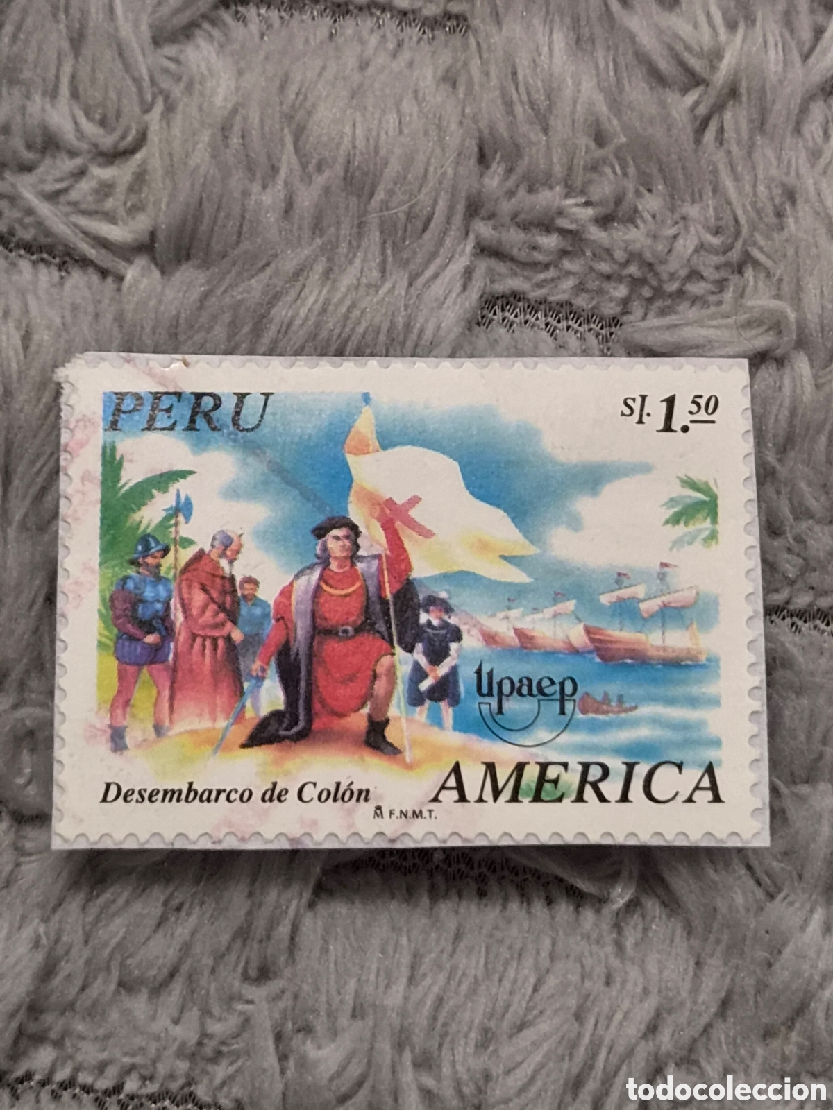 Sellos: Sello Postal Per&uacute; 1992 - Am&eacute;rica UPAEP &rdquo;Desembarco de Col&oacute;n&rdquo; (S/. 1.50)