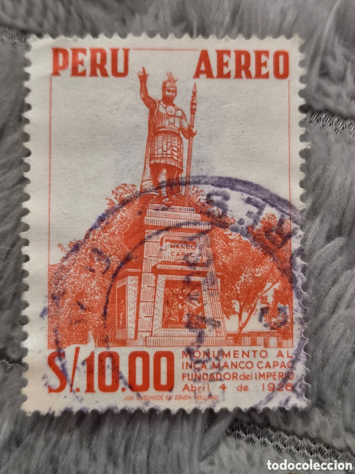 Sellos: Sello Postal Per&uacute; A&eacute;reo 1959 - Monumento Al Inca Manco C&aacute;pac S/. 10.00