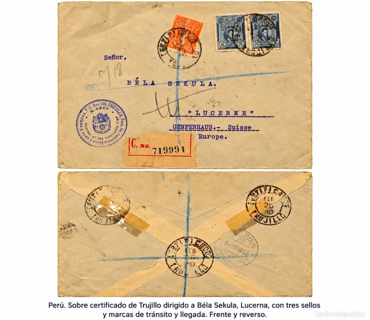 Sellos: O) 1930 PERU, LEGUIA 10c, JOSE DE LA MAR 15c, VASQUEZ P.O BOX TRUJILLO, MEMBER, REGISTERED, CIRCULA