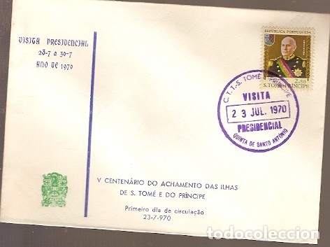 Sellos: Santo Tom&eacute; y Pr&iacute;ncipe & FDC Ultramar V Centenario de las Islas, Visita Presidencial 1970 (776)