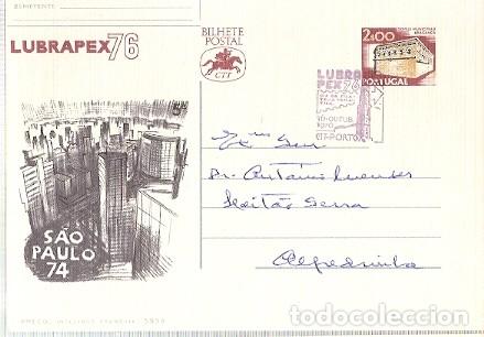 Sellos: Portugal & Intero, S&atilde;o Paulo 74, LUBRAPEX 76, D&iacute;a de la Filatelia, Porto a Alpenderinha 1976 (1132)