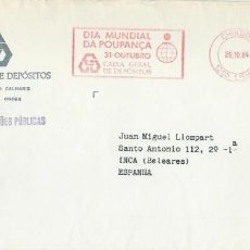 Sellos: 1984. PORTUGAL. FRANQUEO MECANICO. DÍA MUNDIAL DEL AHORRO - CAIXA GERAL DEPÓSITOS. SOBRE CIRCULADO.