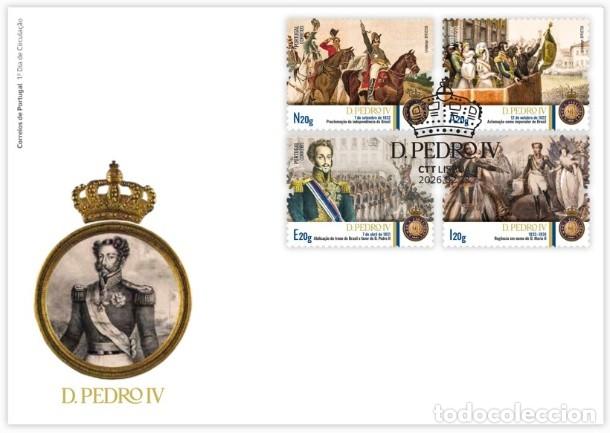 Sellos: Portugal y FDC D. Pedro IV, 7 de septiembre de 1822, Proclamaci&oacute;n de la Independencia de Brasil 1822