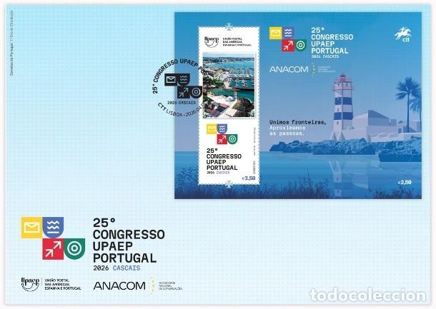 Sellos: Portugal y FDCB XXV Congreso de la U.P.A.E.P., Uni&oacute;n Postal de las Am&eacute;ricas, Espa&ntilde;a y Portugal 2026