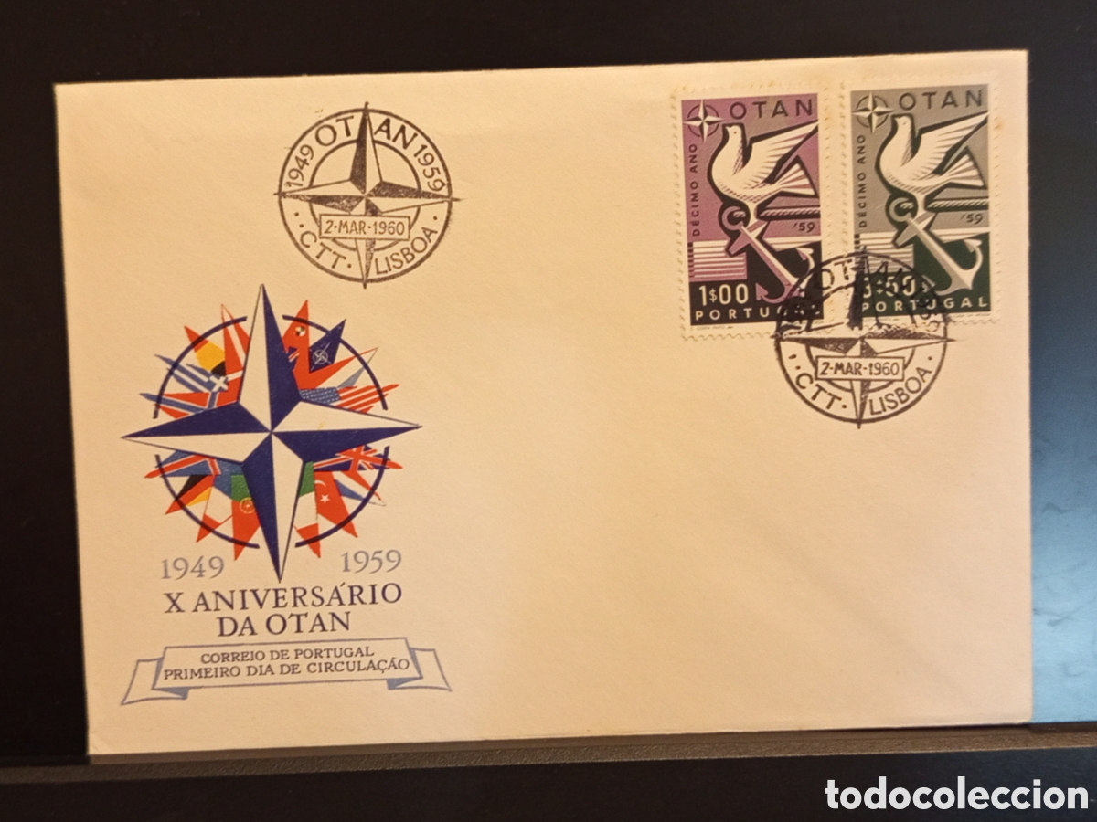 Sellos: &rdquo;FDC Portugal 1960 - X Anivers&aacute;rio OTAN - Lisboa - Correio de Portugal&rdquo;