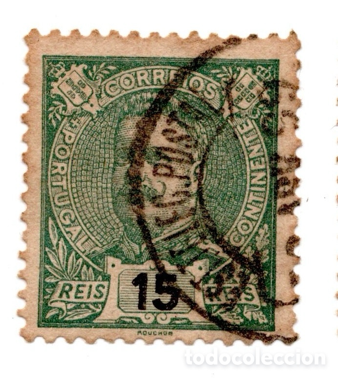 Sellos: Portugal 1899 D. Carlos I Mouchon 15 reis verde usado dent. 11&frac12;